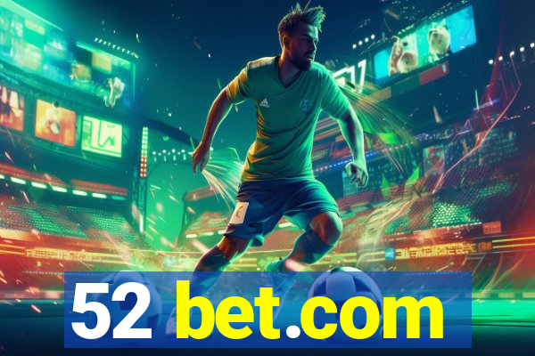 52 bet.com